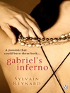 Gabriel's Inferno (eBook): Gabriel Series, Book 1